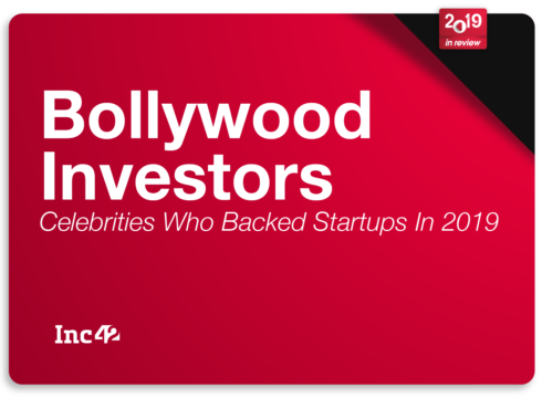 2019 In Review: Bollywood Personalities Who Backed Startups This Year