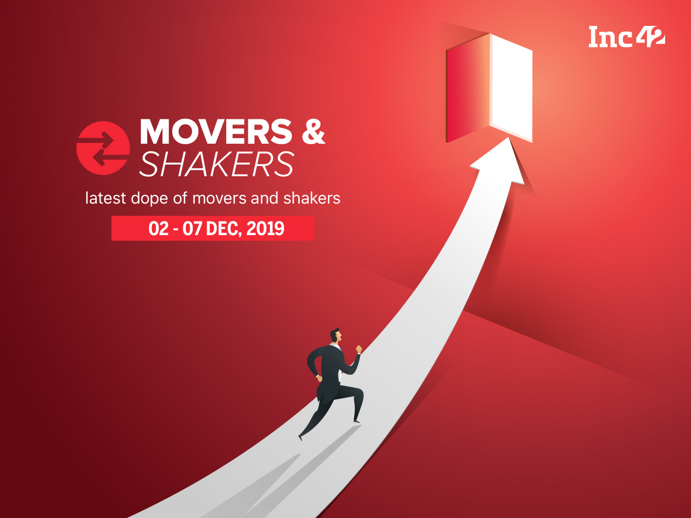 Important Movers And Shakers Of The Week [Dec 2-7]