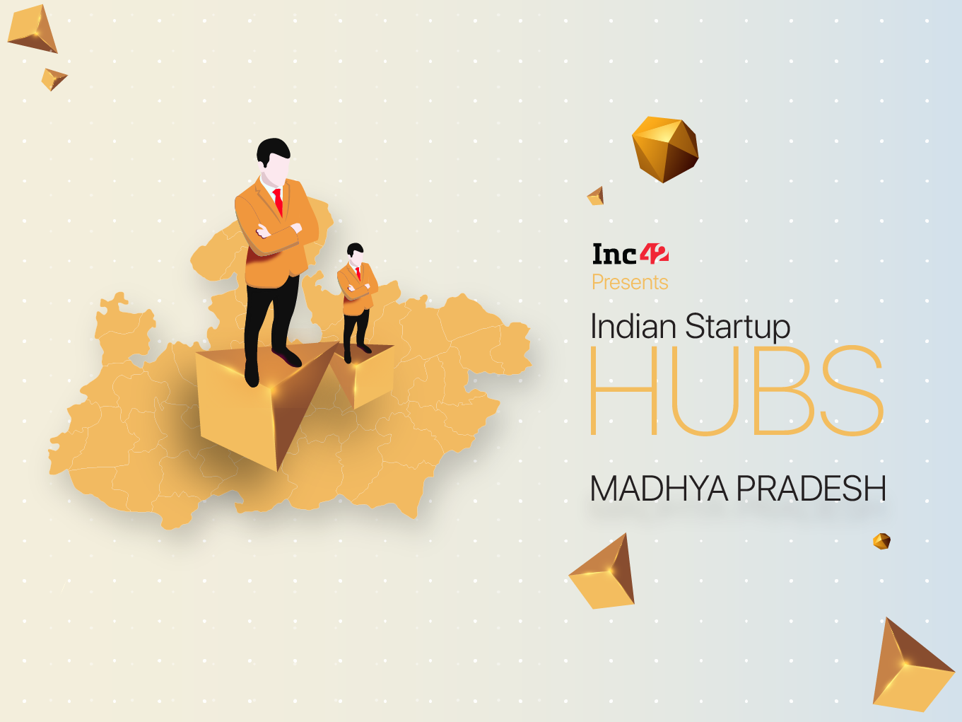 Madhya Pradesh Startup Ecosystem Is Driven By Incubators, Coworking