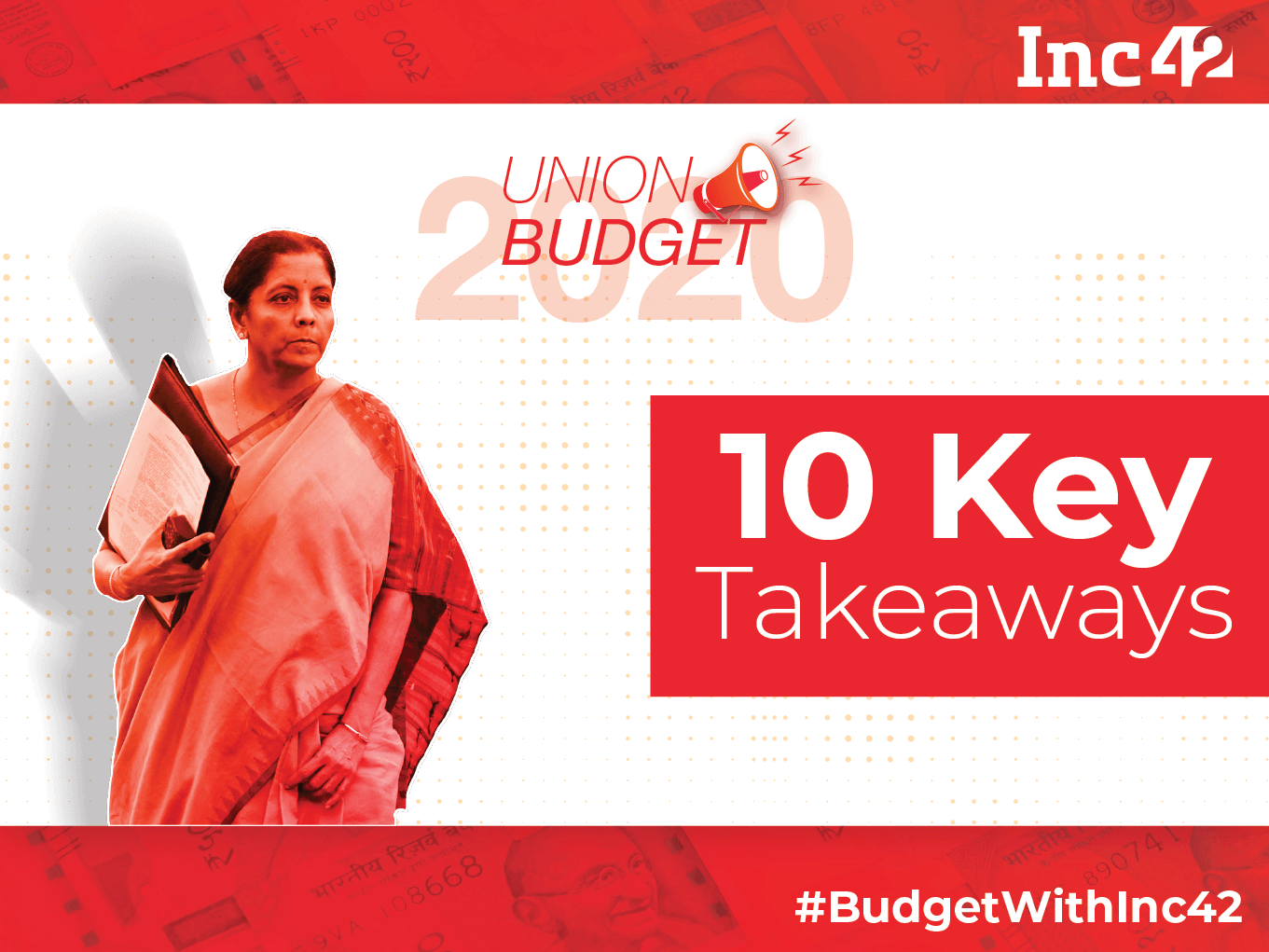Union Budget 2020: The 10 Major Highlights For Startups