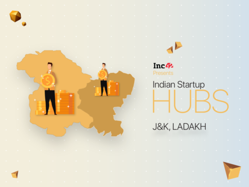 J&K, Ladakh Startup Ecosystem: Financing Is A Bigger Challenge