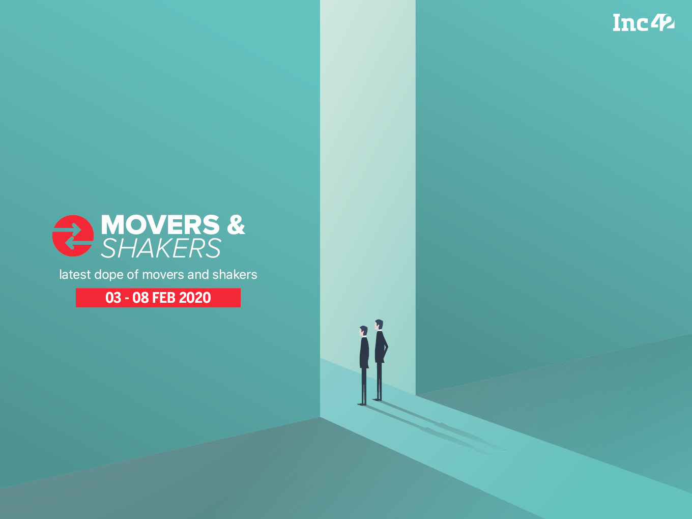 Important Movers and Shakers Of The Week [3 -8 Feb]