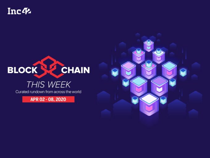 Blockchain This Week: Blockchain And Data Privacy In The Times Of Coronavirus & More