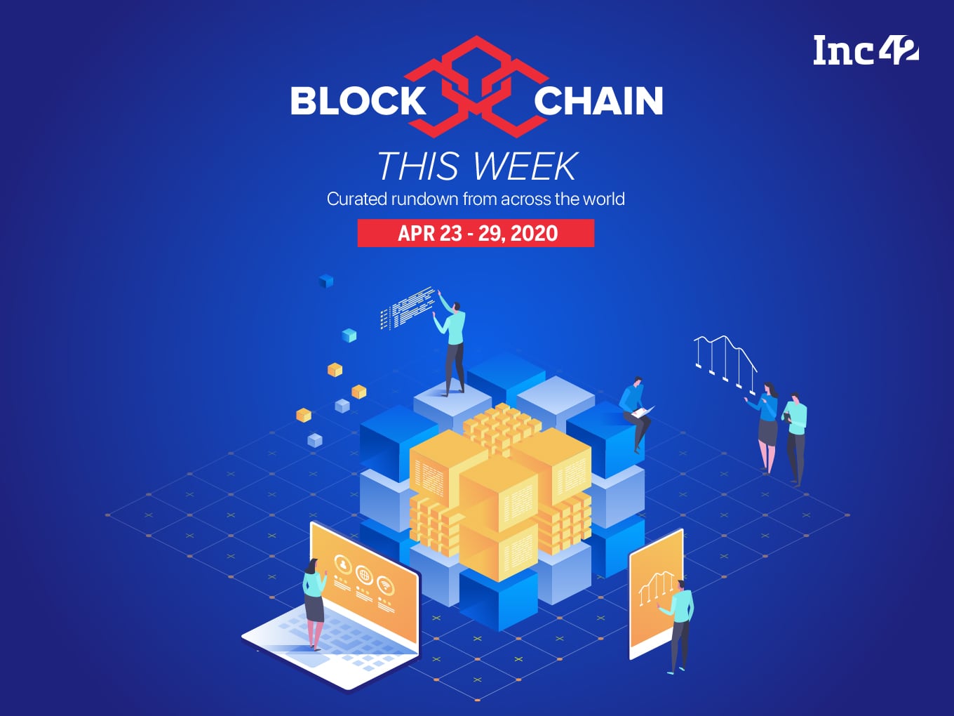 Blockchain This Week: Covid-19 Drives Blockchain Adoption, WEF Looks To Reset Global Economy With Blockchain & More