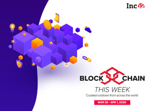 Blockchain This Week: WHO Launches Blockchain Platform To Tackle Covid-19 & More