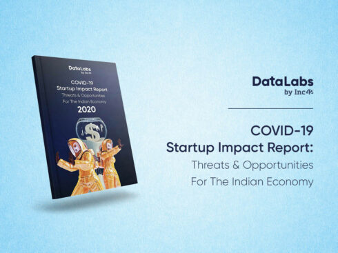 Covid-19 Impact On The Indian Startup Ecosystem: Threats And Opportunities