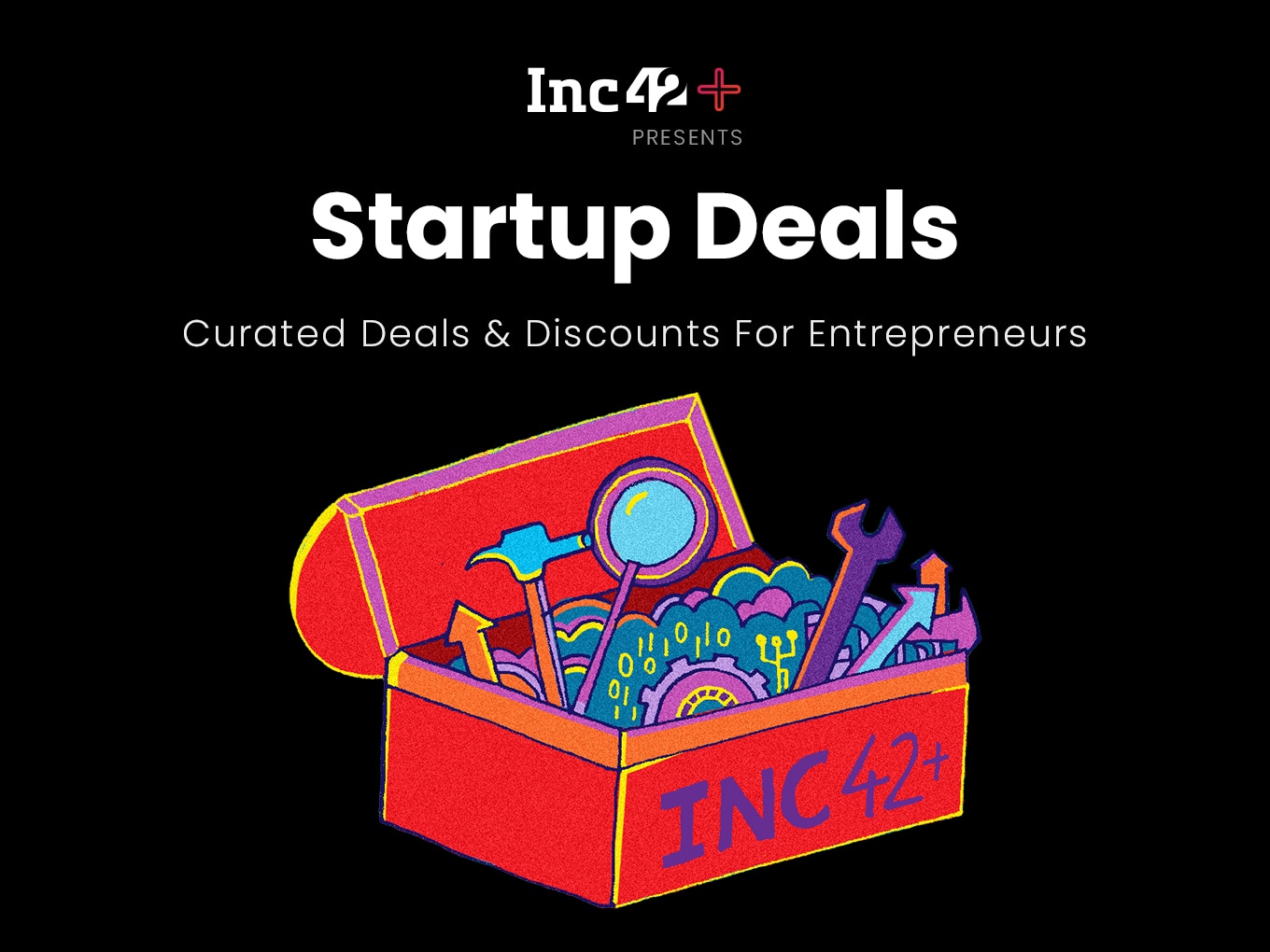 Startup Deals By Inc42 for Inc42+ members