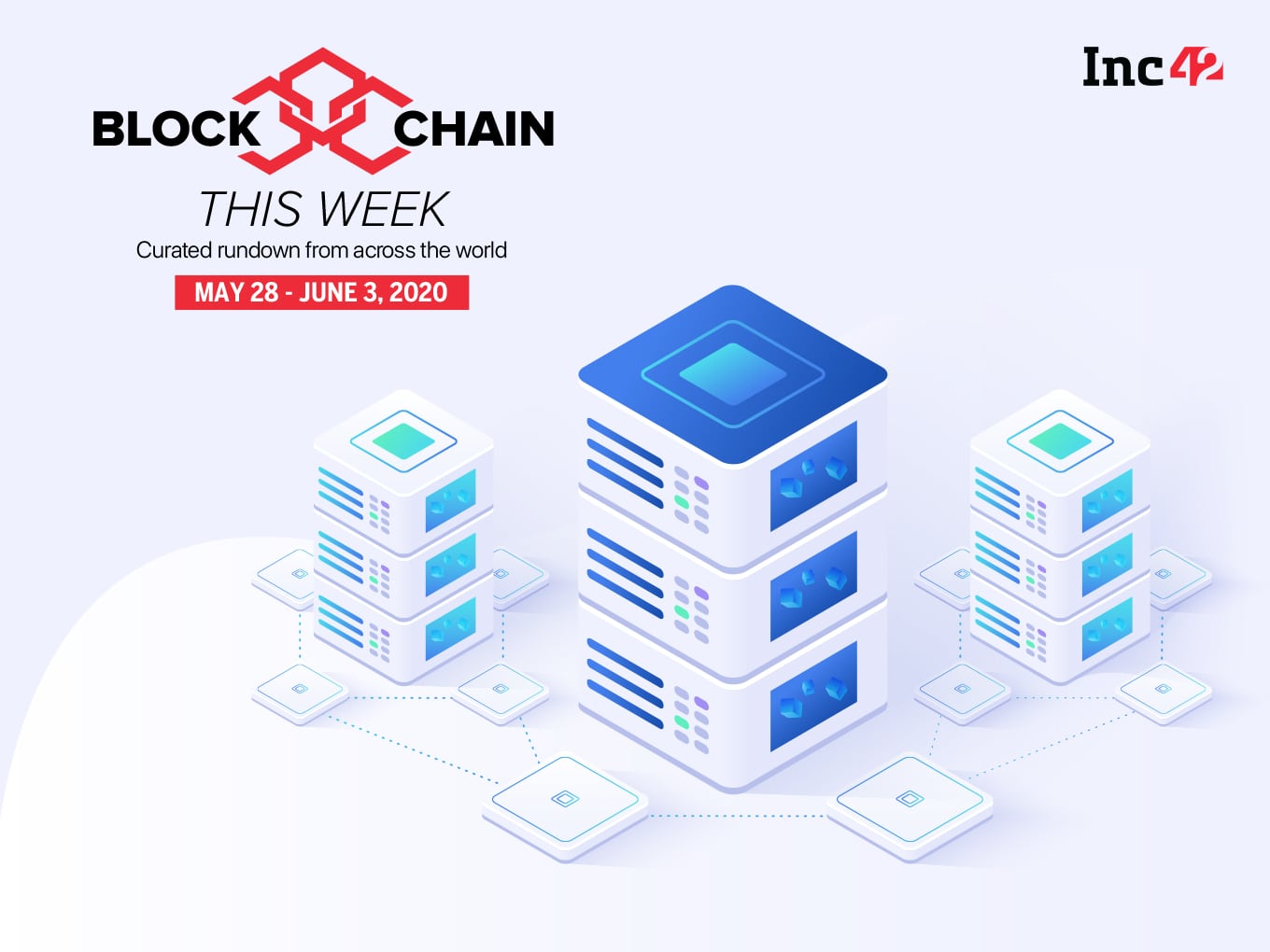 Blockchain This Week: Tech Mahindra, Idealabs Launches Blockchain Courses, Ant Group Offers SMEs Blockchain Tech & More