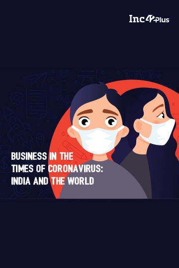 Business In The Times Of Coronavirus: India And The World