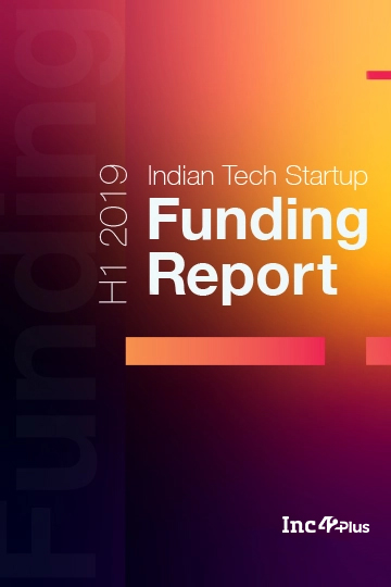 Indian Tech Startup Funding Report H1 2019