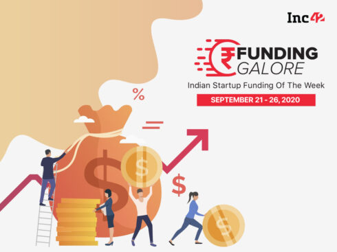 Funding Galore: Indian Startup Funding Of The Week [September 21 - 26]