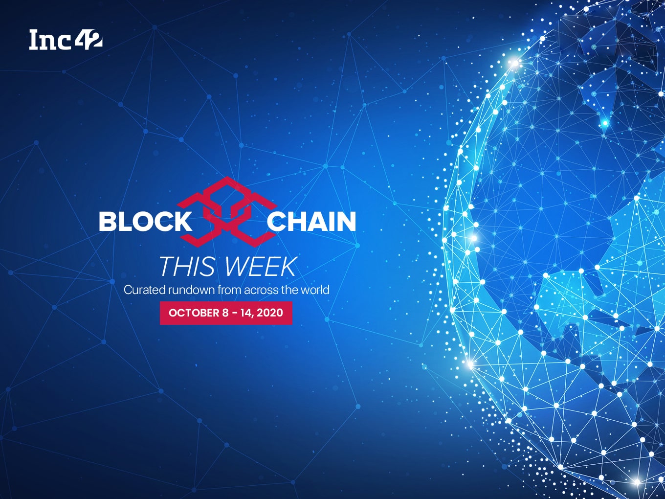 Blockchain This Week: PwC’s ‘Time For Trust’ Report 2020 On India Driving Blockchain Adoption & More