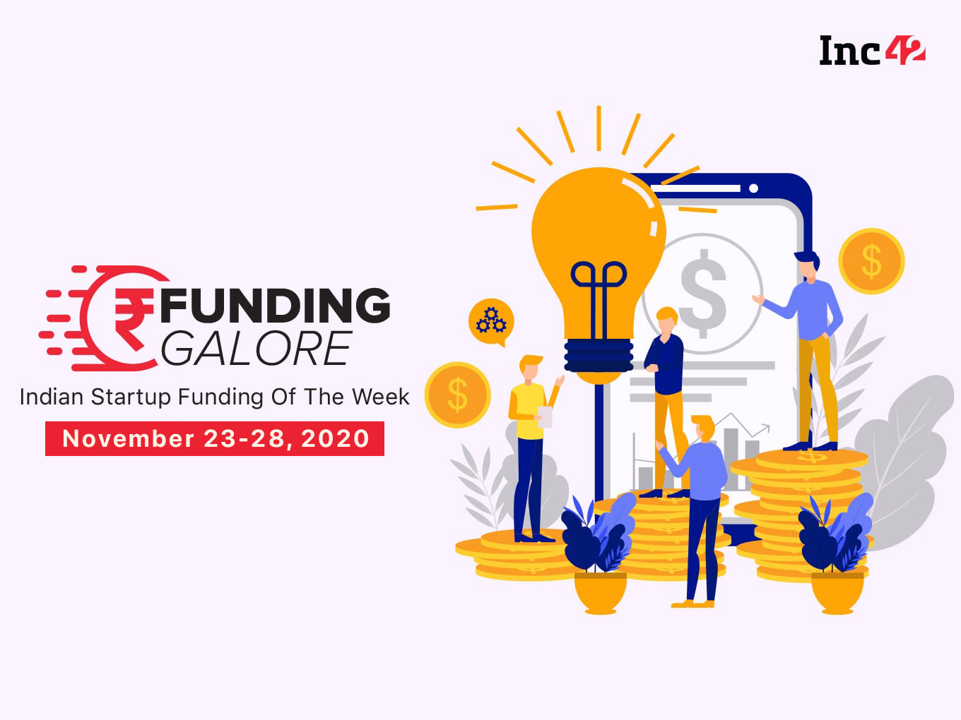 Funding Galore: Indian Startup Funding Of The Week [November 23-28]