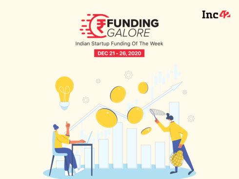 Funding Galore: Indian Startup Funding Of The Week [December 21-26]