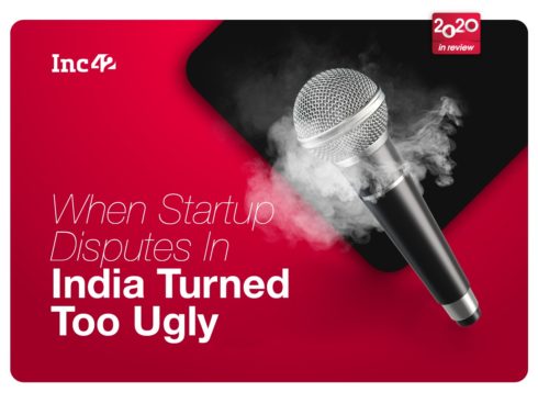 2020 In Review: When Startup Disputes In India Turned Too Ugly