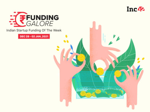 Funding Galore: Indian Startup Funding Of The Week [December 28- January 2]