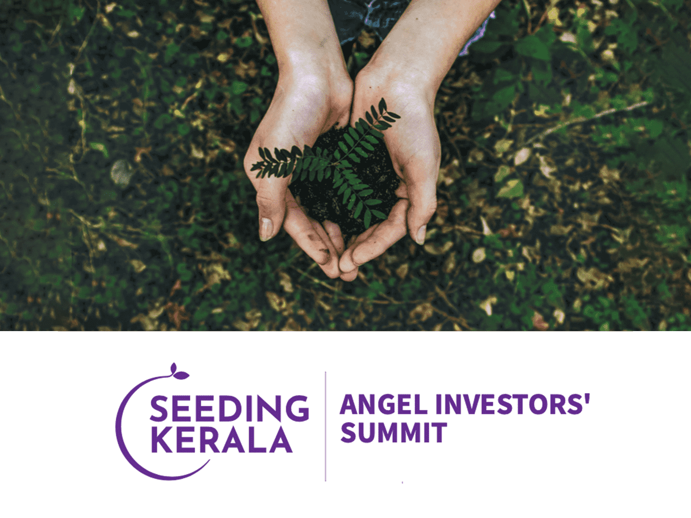 Seeding Kerala 2021 Summit: Sixth Edition Of KSUM’s Flagship Angel Investors Summit Goes Virtual