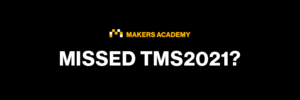 Makers Academy