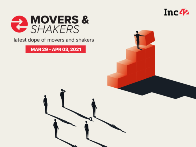 Movers And Shakers Of The Week [March 29- April 3]: Delhivery’s Founders Exit Ahead of IPO