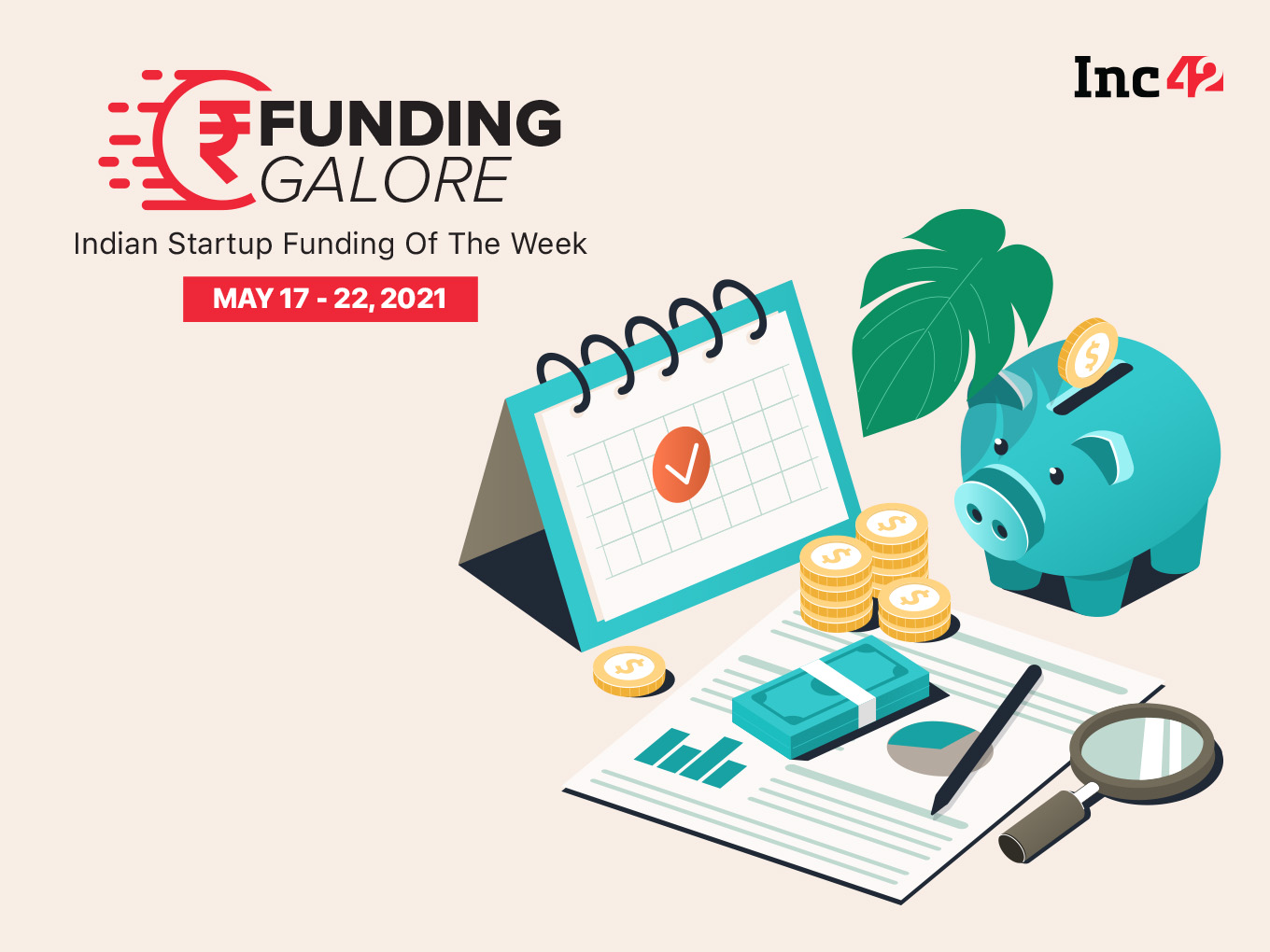 Funding Galore: From Pine Labs To Moglix — $591 Mn Raised By Indian Startups [May 17-22]