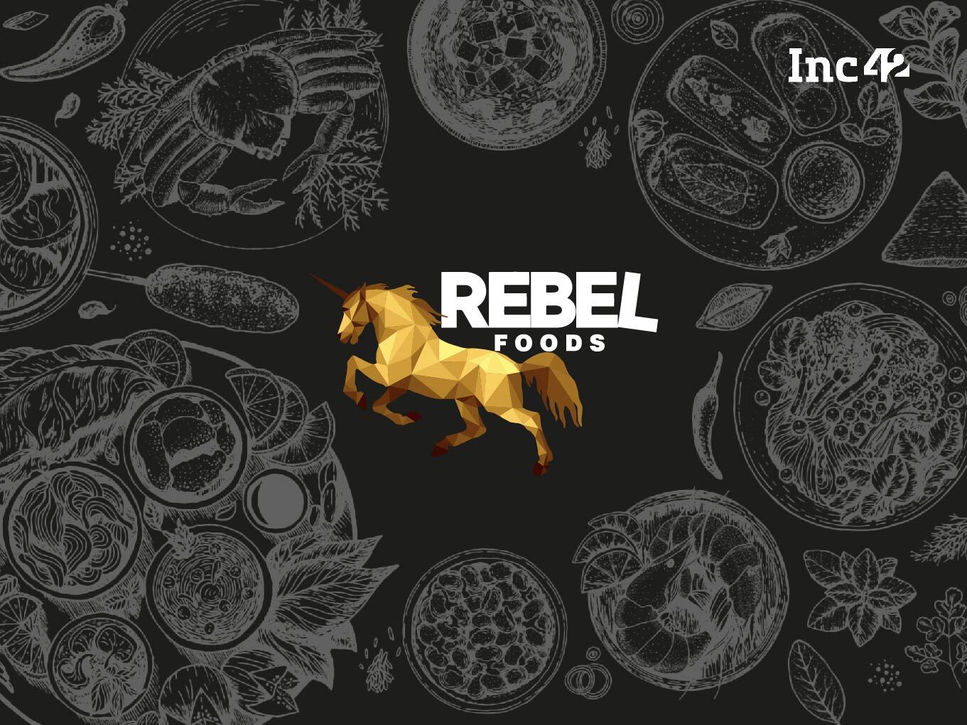 Foodtech Rebel Foods Joins Unicorn Club With $175 Mn Fundraise; Eyes IPO in 18-24 Months