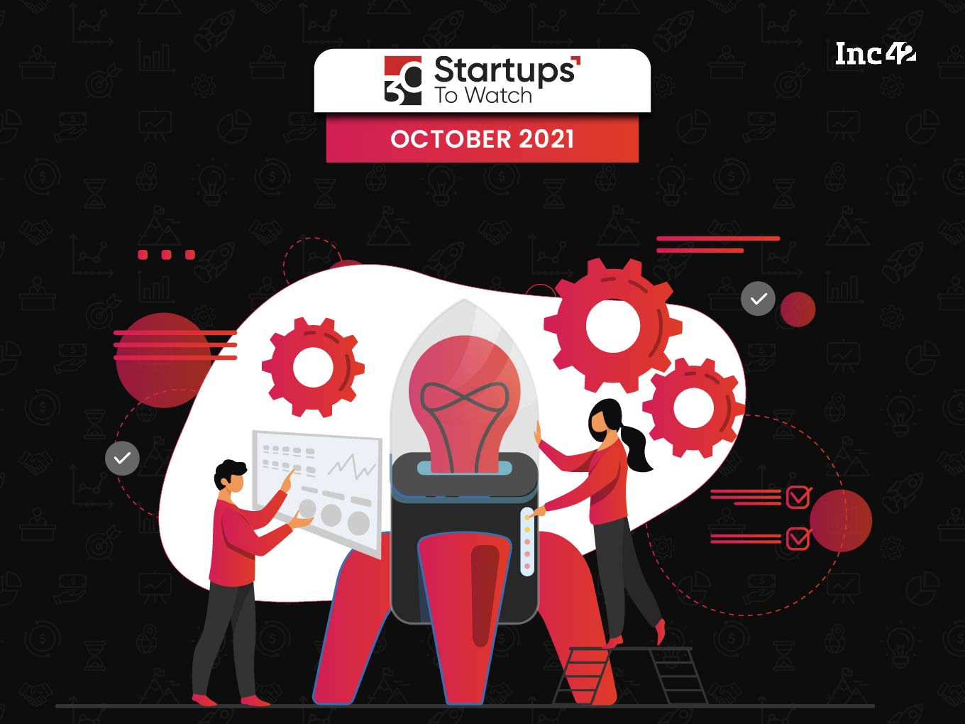 30 Startups To Watch: The Startups That Caught Our Eye In October 2021