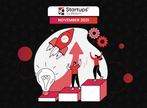30 Startups To Watch: The Startups That Caught Our Eye In November 2021