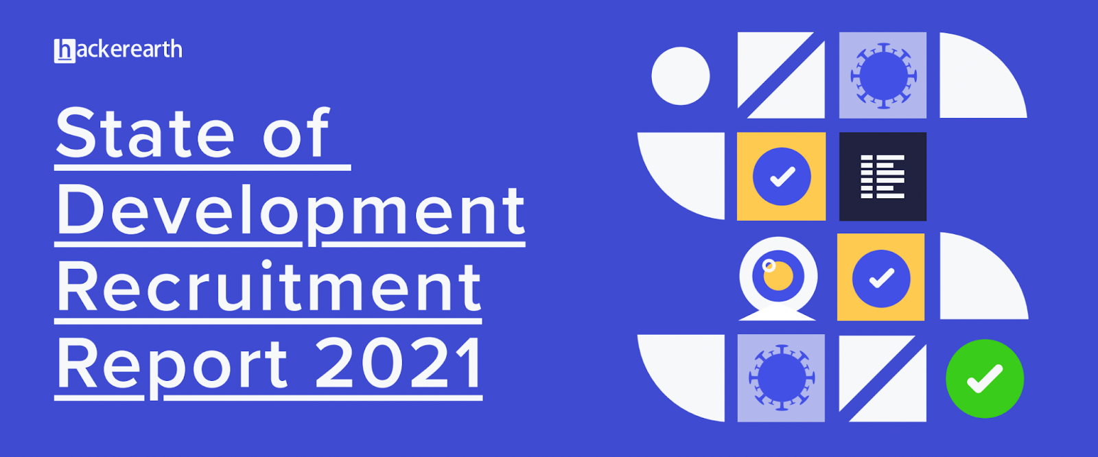 HackerEarth State of Development Recruitment Report 2021