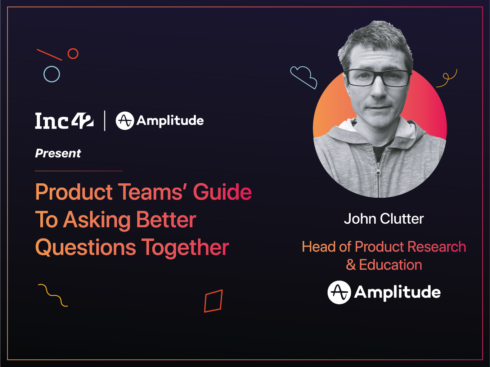Amplitude’s John Cutler On Why ‘Silly’ Questions Are The First Step To Making Better Products