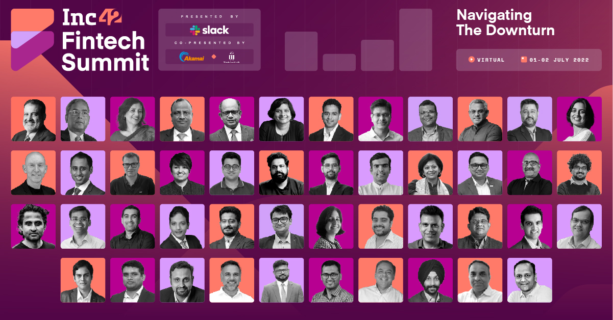 Inc42 Fintech Summit 2022 Is Here 60+ Speakers, 20 Sessions Decoding
