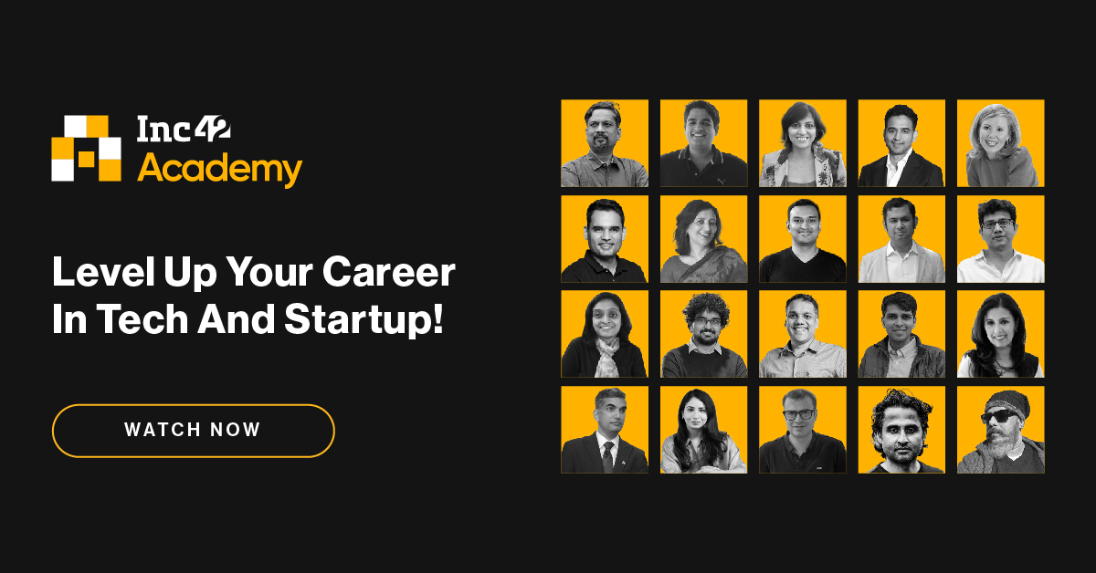 Inc42 Academy – Learn How To Build & Scale Your Startup