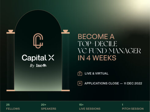 CapitalX Deadline Extended: Become A Top-Decile VC Fund Manager In 4 Weeks