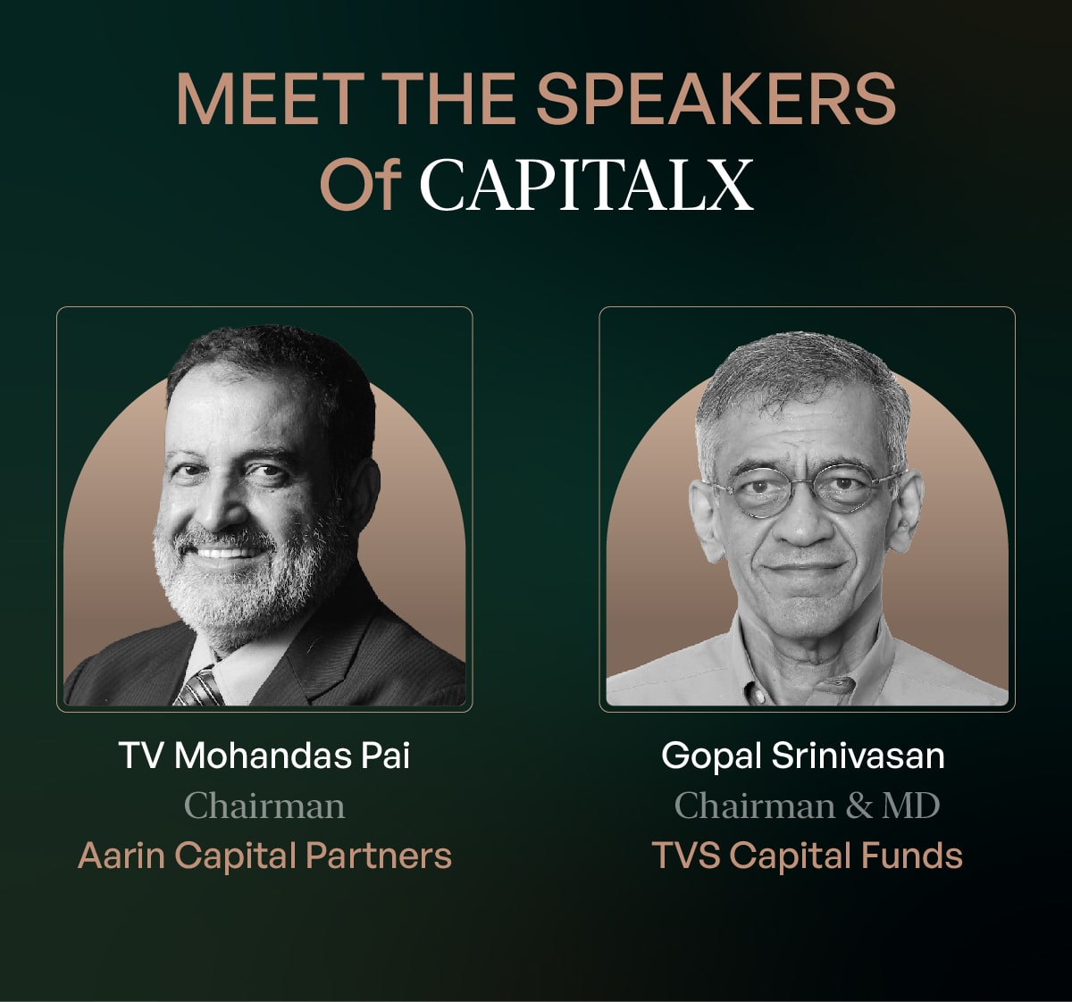 CapitalX Speakers - Gopal Srinivasan & TV Mohandas Pai