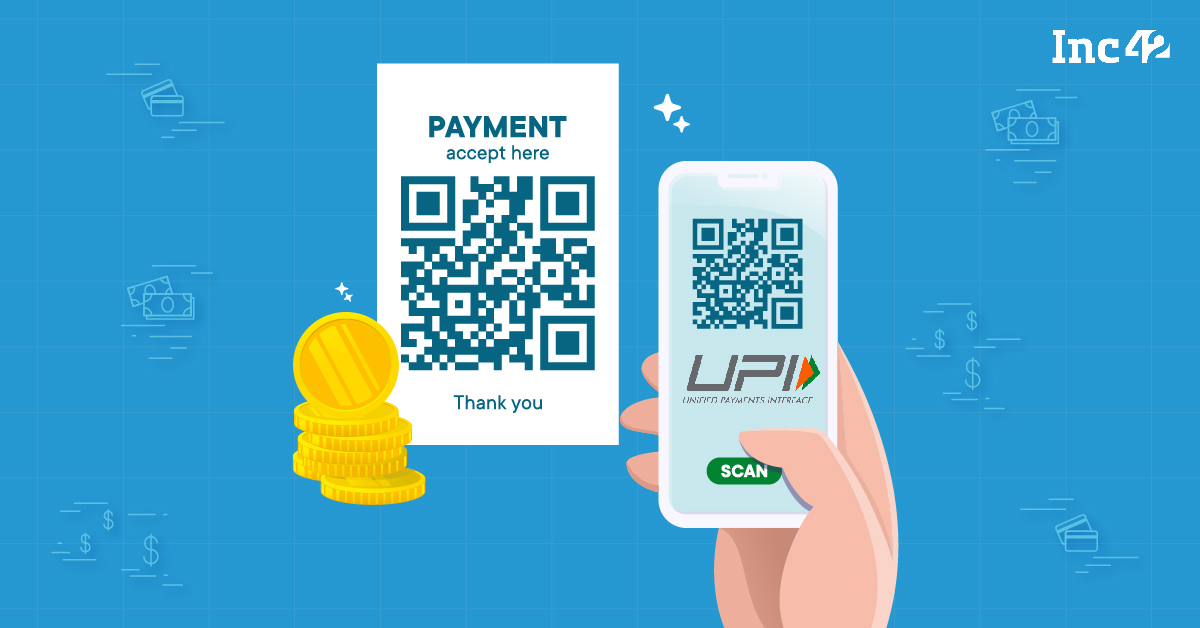 UPI Txn Value Grows 7 MoM To 155 Bn In December 2022