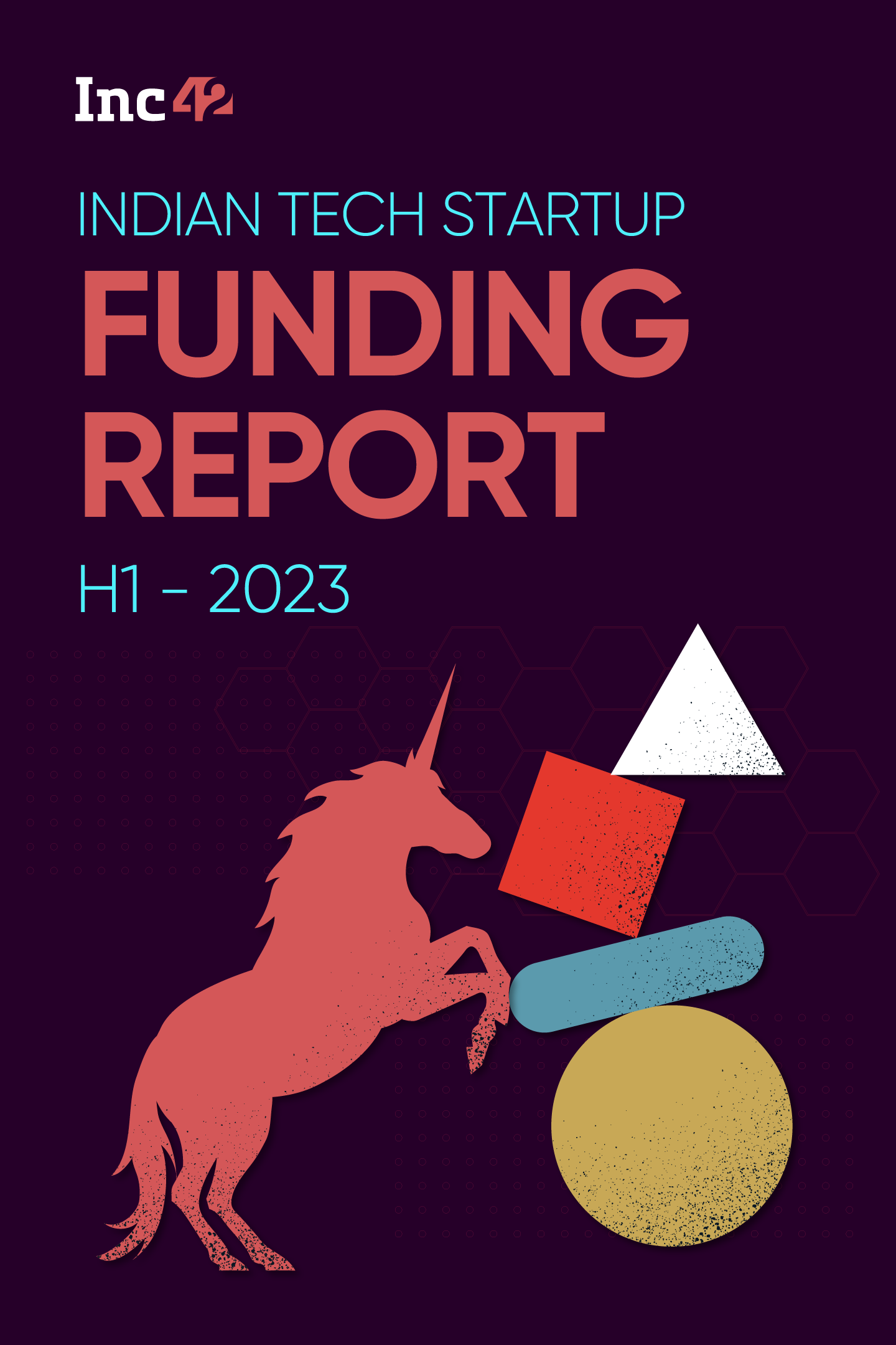 Indian Tech Startup Funding Report H1 2023