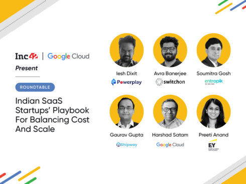 Indian SaaS Startups’ Playbook For Balancing Cost And Scale