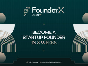 Announcing FounderX: Learn How To Build A Billion-Dollar Startup From India’s Top 1% Founders