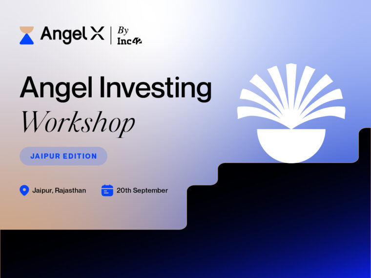 Master Startup Investing — Join 100+ Investors At Inc42’s Angel Investing Workshop In Jaipur