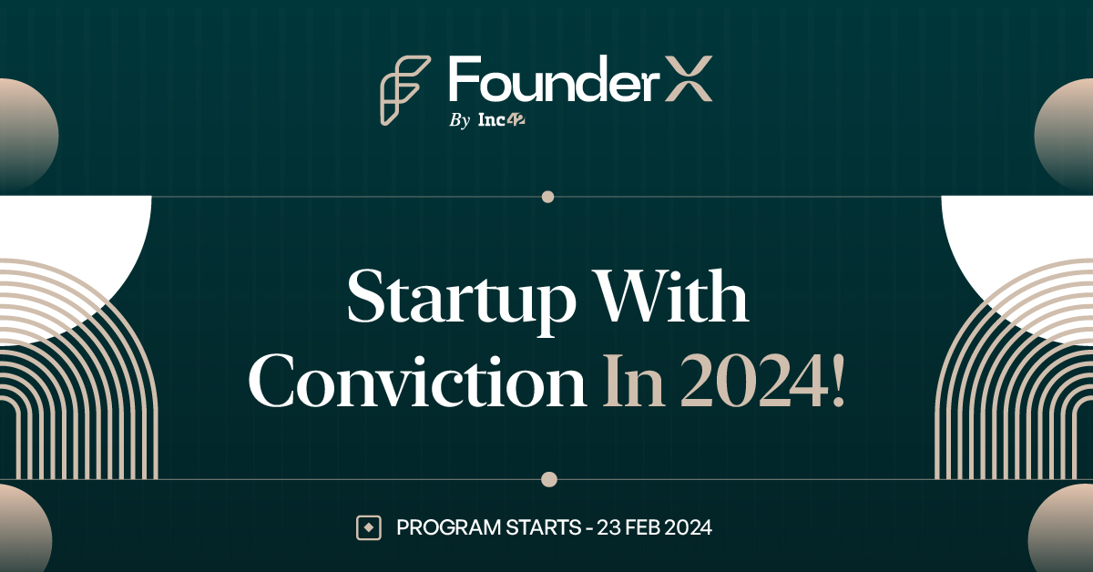 Announcing the 2nd cohort of FounderX – Kickstart your founder journey in 2024!