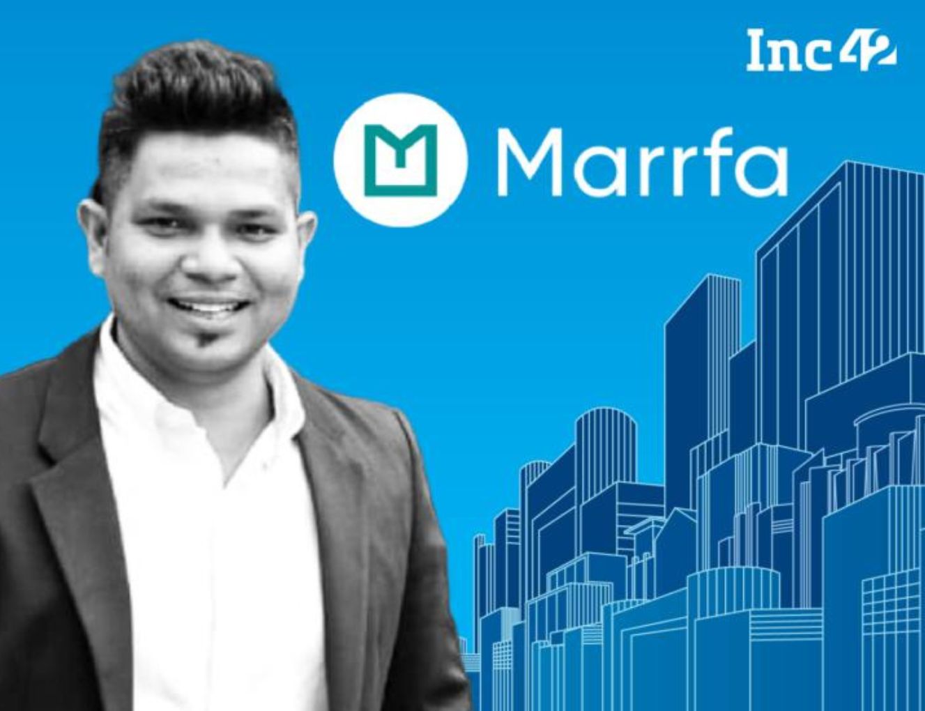 Exclusive: Fashinza Cofounder’s Proptech Startup Marrfa Bags Funding From Germany’s Foundamental, Others