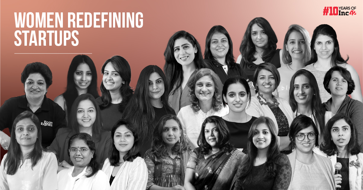 Meet 23 Women Entrepreneurs Reshaping The Indian Startup Ecosystem