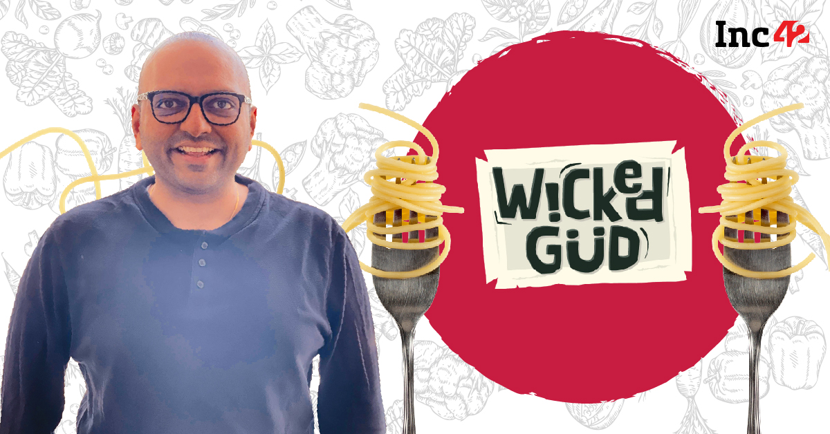 How D2C Brand WickedGud Is Unjunking Ready-To-Cook Food Market With A Healthy Dose Of Nutrition & Taste