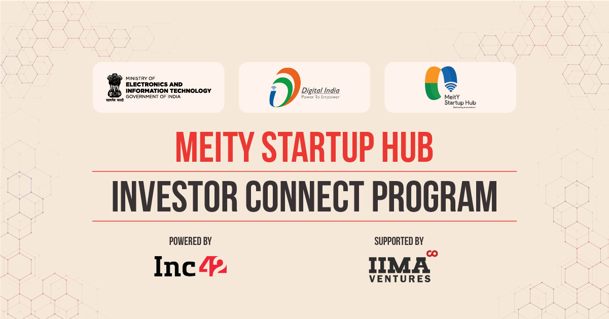 From Healthtech To Cleantech: Meity Startup Hub Investor Connect Programme Spotlights Next-Gen Innovations