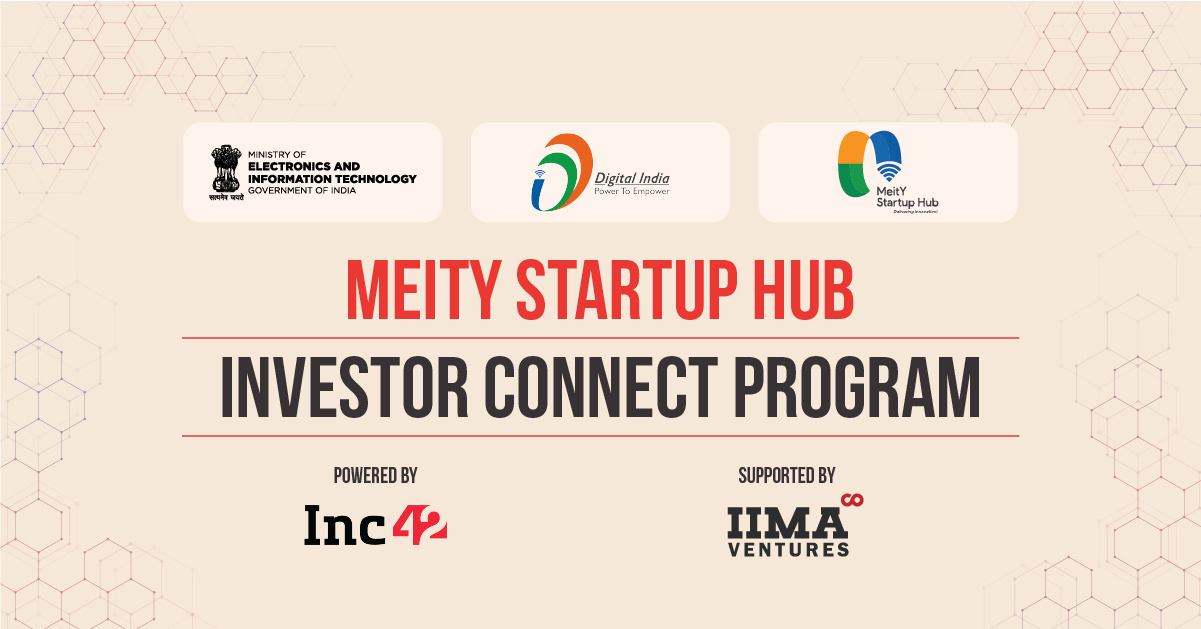 From Healthtech To Cleantech: MeitY Startup Hub Investor Connect Programme Spotlights Next-Gen Innovations
