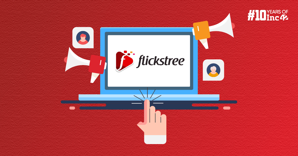 Exclusive: Flickstree In Talks To Raise Series B Funding For Overseas Expansion